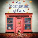 An Incantation of Cats Audiobook