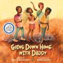 Going Down Home With Daddy Audiobook