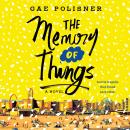 The Memory of Things Audiobook