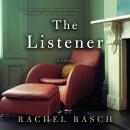 The Listener: A Novel Audiobook