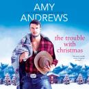 The Trouble with Christmas Audiobook