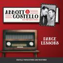 Abbott and Costello: Dance Lessons Audiobook