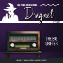 Dragnet: The Big Grifter Audiobook