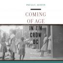 Coming of Age in Jim Crow DC: Navigating the Politics of Everyday Life Audiobook