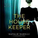 The Housekeeper: A twisted psychological thriller Audiobook