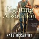 Fighting Absolution Audiobook