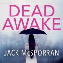 Dead Awake Audiobook