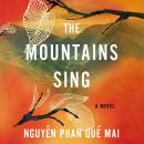 The Mountains Sing Audiobook
