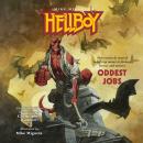 Hellboy: Oddest Jobs Audiobook