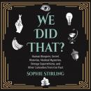 We Did That? Audiobook