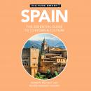Spain - Culture Smart!: The Essential Guide to Customs & Culture Audiobook