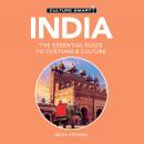 India - Culture Smart!: The Essential Guide to Customs & Culture Audiobook