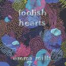 Foolish Hearts Audiobook