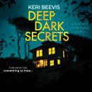 Deep Dark Secrets Audiobook