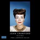 Joan Crawford: The Last Word: Fred Lawrence Guiles Hollywood Collection Audiobook