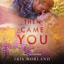 Then Came You Audiobook