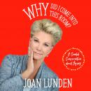 Why Did I Come into This Room?: A Candid Conversation about Aging