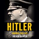 Hitler: Downfall: 1939-1945, Volker Ullrich