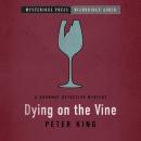 Dying on the Vine Audiobook