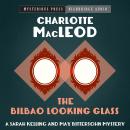 The Bilbao Looking Glass Audiobook
