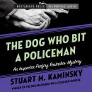 The Dog Who Bit a Policeman Audiobook