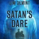 Satan's Dare: A Novel Audiobook