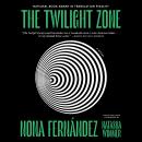 Twilight Zone: A Novel, Nona Fernandez