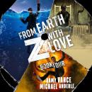From Earth-Z With Love Audiobook