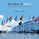 The Nations of NATO: Shaping the Alliance's Relevance and Cohesion Audiobook