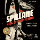 Spillane: King of Pulp Fiction Audiobook