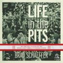 Cover of Life In The Pits: My Time as a Trader on the Rough-and-Tumble Exchange Floors