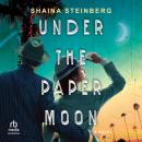 Under the Paper Moon Audiobook