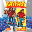 Kayfabe Audiobook