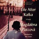 Life After Kafka Audiobook
