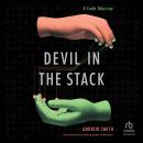 Devil in the Stack: A Code Odyssey Audiobook