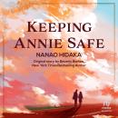 Keeping Annie Safe Audiobook