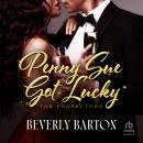 Penny Sue Got Lucky Audiobook