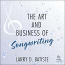 The Art and Business of Songwriting Audiobook