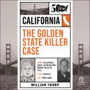 Cover of The Golden State Killer Case