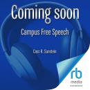 Campus Free Speech: A Pocket Guide Audiobook