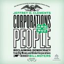 Corporations Are Not People: Reclaiming Democracy from Big Money and Global Corporations (2nd Editio Audiobook