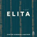 Elita: A Novel Audiobook