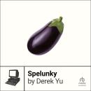 Spelunky Audiobook