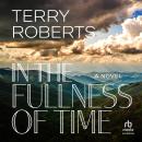 In the Fullness of Time Audiobook
