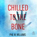 Chilled To The Bone Audiobook