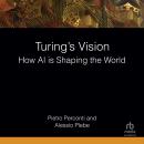 Turing's Vision: How AI is Shaping the World Audiobook