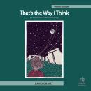 That's the Way I Think: An Exploration of Neurodiversity, 4th Edition Audiobook