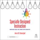 Specially Designed Instruction: Increasing Success for Students with Disabilities Audiobook