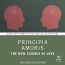 Principia Amoris: The New Science of Love Audiobook