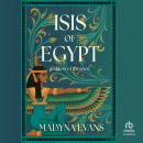 Isis of Egypt: Goddess of Thrones: A Novel Audiobook